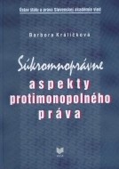 Súkromnoprávne aspekty protimonopolného práva - cena, srovnání