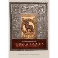 Hereze a loajalita/Heresy and Loyalty