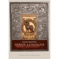 Hereze a loajalita/Heresy and Loyalty - cena, srovnání