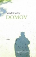 Henryk Grynberg - Domov - cena, srovnání