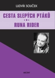 Cesta slepých ptáků Runa Rider