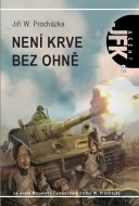 JFK 002 - Není krve bez ohně - cena, srovnání