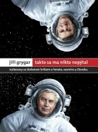 Jiří Grygar - Takto sa ma nikto nepýtal - cena, srovnání