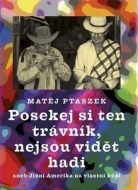 Posekej si ten trávník, nejsou vidět hadi - cena, srovnání