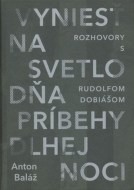Vyniesť na svetlo dňa príbehy dlhej noci - cena, srovnání