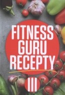 Fitness guru recepty III. - cena, srovnání