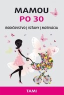 Mamou po 30 - cena, srovnání