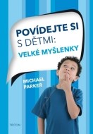 Povídejte si s dětmi - Velké myšlenky - cena, srovnání