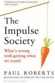 Impulse Society What s Wrong with Getting What We Want