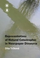 Representation of Natural Catastrophes in Newspaper Discourse - cena, srovnání