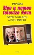 Moc a nemoc televize Nova - cena, srovnání
