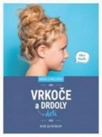 Vrkoče a drdoly pre deti