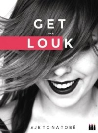 Get the Louk - je to na tobě