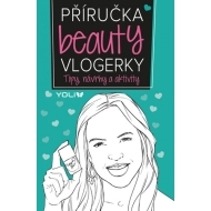 Příručka beauty vlogera - cena, srovnání