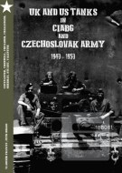 UK and US Tanks in Ciabg and Czechoslovak Army 1940-1950 - cena, srovnání