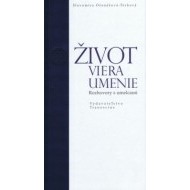 Život, viera, umenie - cena, srovnání