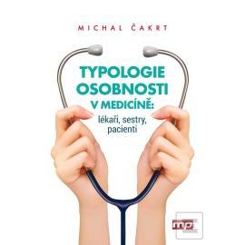 Typologie osobnosti v medicíně lékaři, sestry, pacienti