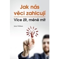 Jak nás věci zahlcují - cena, srovnání