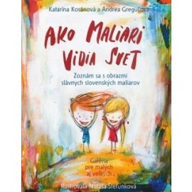 Ako maliari vidia svet