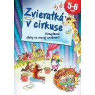 Zvieratká v cirkuse (Komplexné úlohy na rozvoj zručností) - cena, srovnání