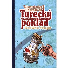 Turecký poklad (Tajomný mlyn v Karpatoch 2)