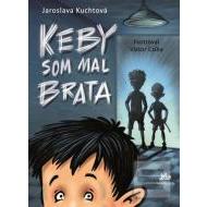 Keby som mal brata - cena, srovnání