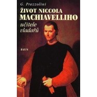 Život Niccola Machiavelliho učitele vladařů - cena, srovnání