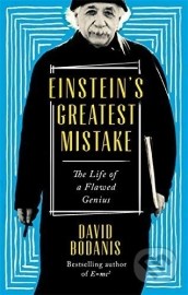 Einsteins Greatest Mistake