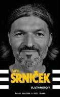 Pavel Srniček Vlastními slovy - cena, srovnání