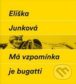 Má vzpomínka je bugatti