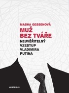 Muž bez tváře - Neuvěřitelný vzestup Vladimira Putina - cena, srovnání