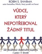 Vůdce, který nepotřeboval žádný titul - cena, srovnání