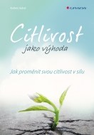 Citlivost jako výhoda - cena, srovnání