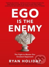 Ego is the Enemy