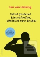 Než si proženeš hlavou kulku, přečti si tuto knihu! - cena, srovnání