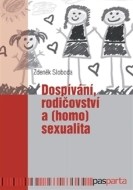 Dospívání rodičovství a (homo)sexualita - cena, srovnání