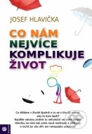 Co nám nejvíce komplikuje život - cena, srovnání
