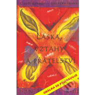 Láska, vztahy a přátelství - 2.vydání - cena, srovnání