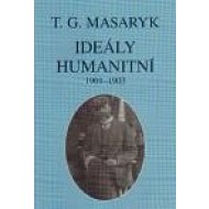 Ideály humanitní a texty z let 1901-1903 - cena, srovnání