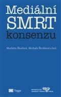 Mediální smrt konsenzu - cena, srovnání