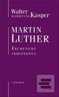 Martin Luther Ekumenická perspektiva - cena, srovnání