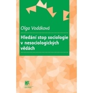 Hledání stop sociologie v nesociologických vědách - cena, srovnání