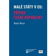 Malé státy v EU: Případ České republiky - cena, srovnání