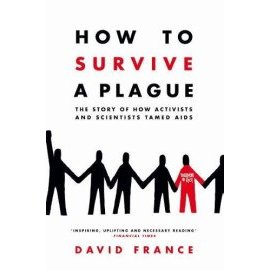 How to Survive a Plague
