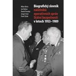 Biografický slovník náčelníků operativních správ Státní bezpečnosti