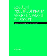 Sociální prostředí Prahy: město na prahu 21. století - cena, srovnání