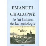 Emanuel Chalupný, česká kultura, česká sociologie - cena, srovnání