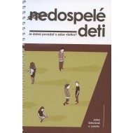 Nedospelé deti - cena, srovnání