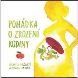 Pohádka o zrození rodiny