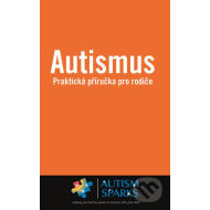 Autismus - Praktická příručka pro rodiče - cena, srovnání